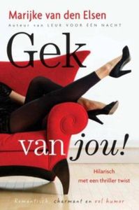 Gek van jou - Marijke van den Elsen - ebook