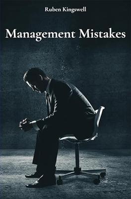 Management Mistakes (English Edition)