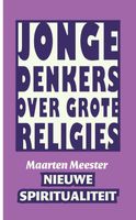 Nieuwe spiritualiteit - Maarten Meester - ebook