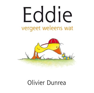 Gonnie & vriendjes : Eddie - Olivier Dunrea - eBook (9789025758899) Gonnie & vriendjes : Eddie - Olivier Dunrea - eBook (9789025758899)