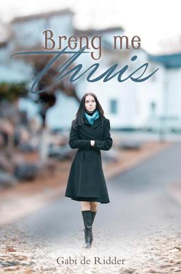 Breng me thuis - Gabi de Ridder - eBook (9789402901801)