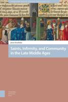 Saints, Infirmity, and Community in the Late Middle Ages - Jenni Kuuliala - eBook (9789048533343)