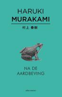 Na de aardbeving - Haruki Murakami - Paperback (9789025443740)