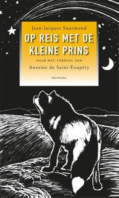 Op reis met de kleine prins - Jean-Jacques Suurmond - eBook (9789021144542)