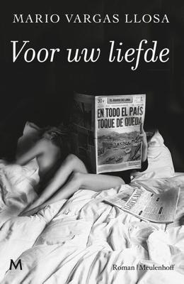 Voor uw liefde - Mario Vargas Llosa - eBook (9789402309300)