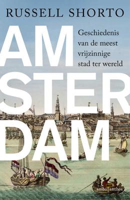 Amsterdam (midprice) - Russell Shorto - Paperback (9789026328657) Amsterdam (midprice) - Russell Shorto - Paperback (9789026328657)