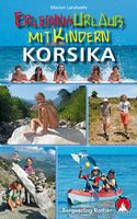 Wandelgids - Reisgids Erlebnisurlaub mit Kindern - Korsika, Corsica | - thumbnail