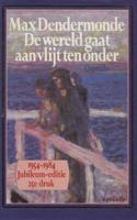 De wereld gaat aan vlijt ten onder - Max Dendermonde - eBook (9789021448855)