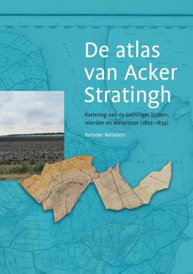 De atlas van Acker Stratingh - Reinder Reinders - Hardcover (9789492444882)