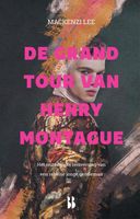 De grand tour van Henry Montague - Mackenzi Lee - ebook - thumbnail