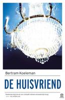 De huisvriend - Bertram Koeleman - Paperback (9789046706619)