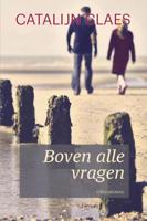Boven alle vragen - Catalijn Claes - eBook (9789401906098)