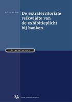 De extraterritoriale reikwijdte van de exhibitieplicht bij banken - C.G. van der Plas - ebook - thumbnail