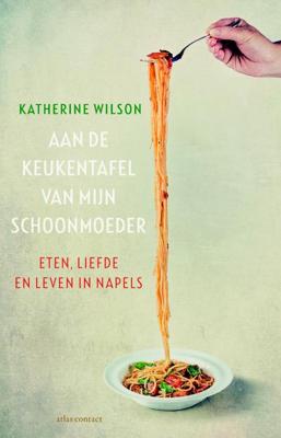 Aan de keukentafel van mijn schoonmoeder - Katherine Wilson - ebook