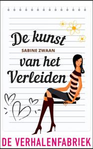 De kunst van het verleiden - Sabine Zwaan - ebook