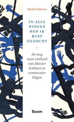 In alle dingen heb ik rust gezocht - Michel Dijkstra - Paperback (9789024433261) In alle dingen heb ik rust gezocht - Michel Dijkstra - Paperback (9789024433261)