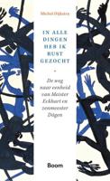 In alle dingen heb ik rust gezocht - Michel Dijkstra - Paperback (9789024433261)