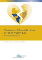 Valorisation of Household Labour in Family Property Law - Charlotte Declerck, Leon Verstappen - eBook (9789462748910)