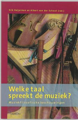 Welke taal spreekt de muziek - Paperback (9789055736041)