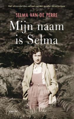 Mijn naam is Selma - Selma van de Perre - Paperback (9789400407886)