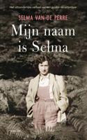 Mijn naam is Selma - Selma van de Perre - Paperback (9789400407886)