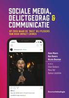 Sociale media, delictgedrag & communicatie - Ben Rovers, Hans Moors, Nicole Bouman - eBook (9789462745124)