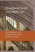 Niemand heeft ons méér lief - W. Verboom - eBook (9789402903409)