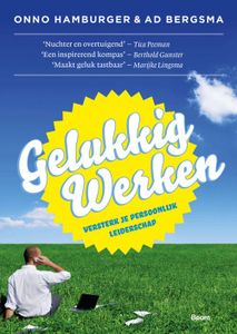 Gelukkig Werken - Onno Hamburger, Ad Bergsma - ebook