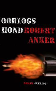 Oorlogshond - Robert Anker - ebook