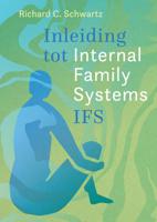 Inleiding tot Internal Family Systems (IFS) (Paperback)