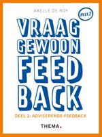 Vraag gewoon feedback 2 Adviserende feedback (Paperback)