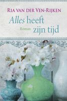 Alles heeft zijn tijd - Ria van der Ven - Rijken - ebook - thumbnail