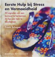 Eerste Hulp bij Stress en Vermoeidheid (Hardback) - thumbnail