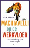 Machiavelli op de werkvloer - Math de Vaan - ebook - thumbnail