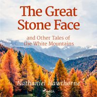 The Great Stone Face and Other Tales of the White Mountains - thumbnail