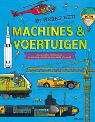 Deltas zo werkt het! Machines & voertuigen