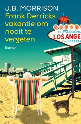 Frank Derricks vakantie om nooit te vergeten - J.B. Morrison - eBook (9789026139260)