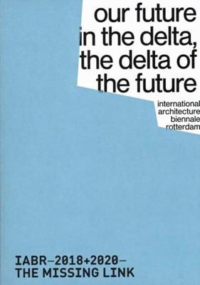 IABR–2018+2020–The missing Link - Paperback (9789082513721)