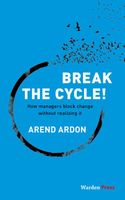 Break the Cycle! - Arend Ardon - ebook - thumbnail