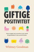 Giftige positiviteit - Whitney Goodman - ebook