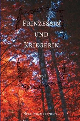 Prinzessin und Kriegerin