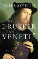 De drukker van Venetië - Javier Azpeitia - eBook (9789028443112)