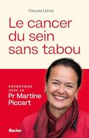 Le cancer du sein sans tabou (French Edition)