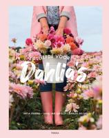 Liefde voor dahlia's - Katja Staring, Linda van der Slot, Marlies Weijers - Hardcover (9789089897947)
