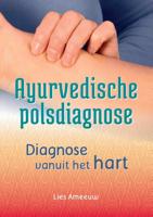 Ayurvedische polsdiagnose - Lies Ameeuw - Paperback (9789460151576)