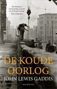 De Koude Oorlog - John Lewis Gaddis - ebook