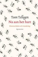 Na aan het hart - Toon Tellegen - ebook