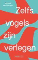 Zelfs vogels zijn verlegen (Paperback)