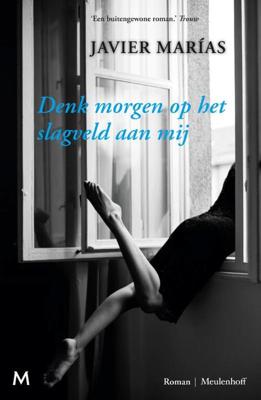 Denk morgen op het slagveld aan mij - Javier Marías - Hardcover (9789029094337) Denk morgen op het slagveld aan mij - Javier Marías - Hardcover (9789029094337)