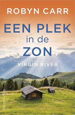 Een plek in de zon - Robyn Carr - eBook (9789402761580) Een plek in de zon - Robyn Carr - eBook (9789402761580)